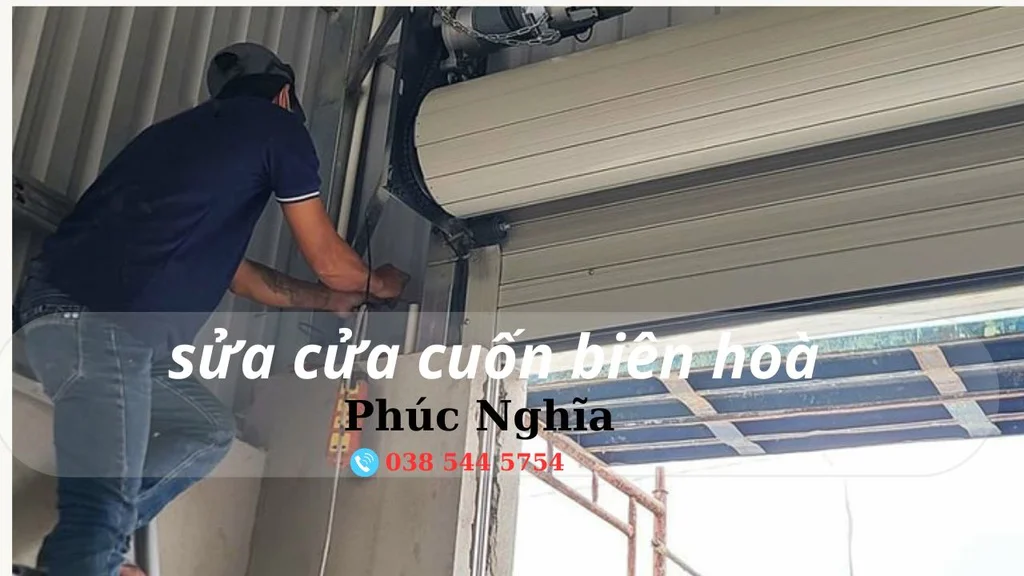 sửa cửa cuốn biên hoà phúc nghĩa 