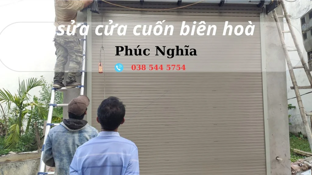 sửa cửa cuốn biên hoà phúc nghĩa 