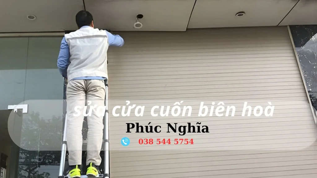 sửa cửa cuốn biên hoà phúc nghĩa 