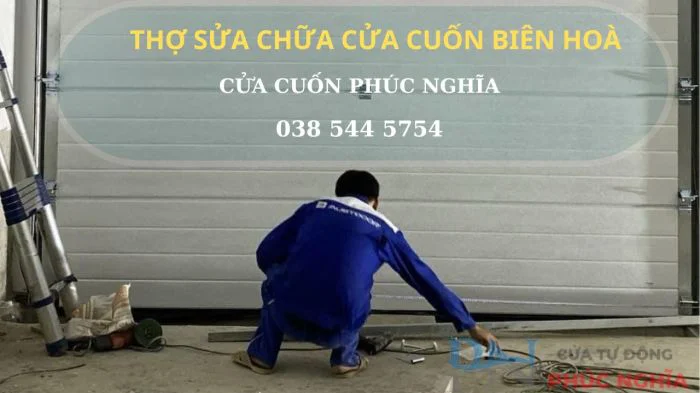 Sửa cửa cuốn tại Bửu Hoà nhanh chóng có mặt , thợ giỏi